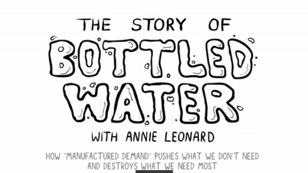 The story of stuff: flessen water